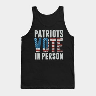 patriots vote in person Tank Top